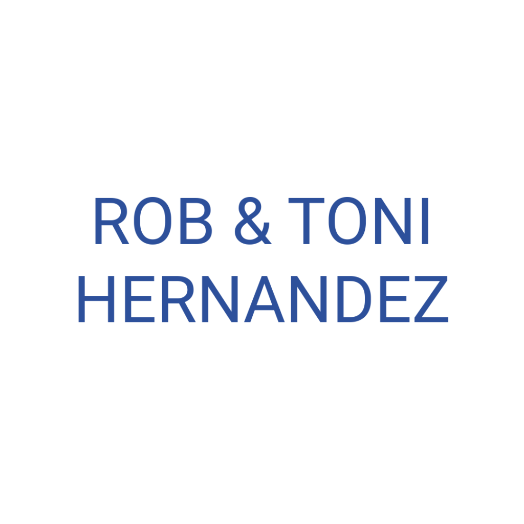 Rob & Toni Hernandez